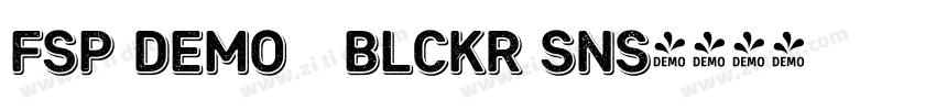 FSP DEMO   Blckr Sns字体转换